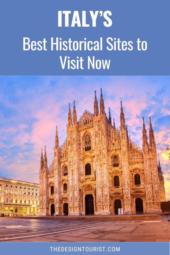 Italy’s Best Historical Sites to Visit Now
