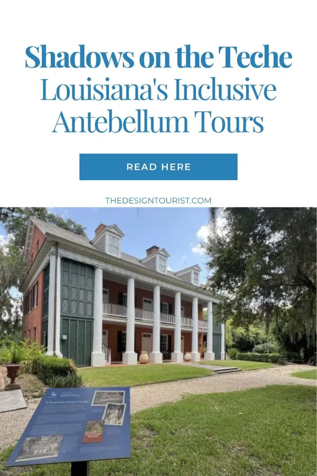Shadows on the Teche Louisiana's Inclusive Antebellum Tours pin image