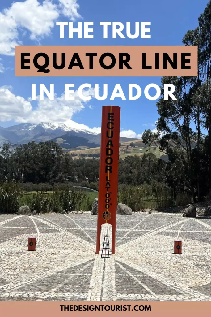 a pin image with text The True Equator Line in Ecuador