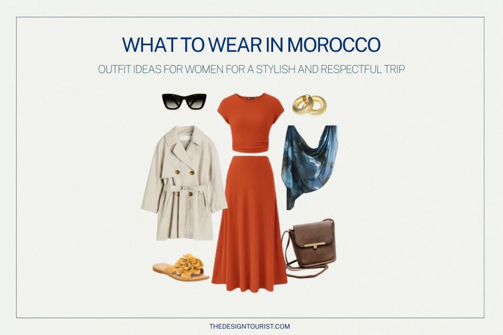 What to Wear in Morocco – outfit ideas for women for a stylish and respectful trip, featuring a flat lay with an orange two-piece set, trench coat, floral sandals, scarf, sunglasses, earrings, and a crossbody bag.
